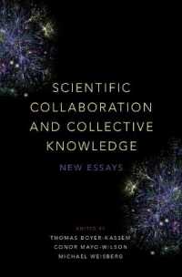 Scientific Collaboration and Collective Knowledge : New Essays