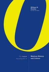 オックスフォード版　メキシコの歴史と文化百科事典（全３巻）<br>The Oxford Encyclopedia of Mexican History and Culture