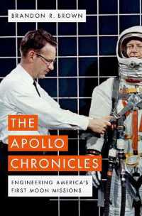 The Apollo Chronicles : Engineering America's First Moon Missions