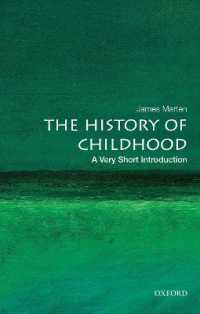 The History of Childhood: a Very Short Introduction (Very Short Introductions)