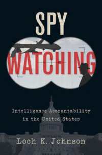 米国における諜報とアカウンタビリティ<br>Spy Watching : Intelligence Accountability in the United States