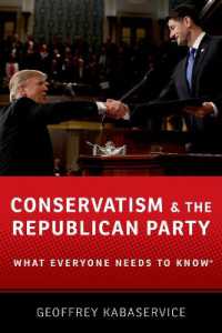 Conservatism and the Republican Party : What Everyone Needs to Know (What Everyone Needs to Know) -- Hardback