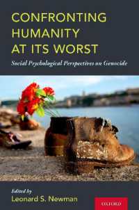 ジェノサイドの社会心理学<br>Confronting Humanity at its Worst : Social Psychological Perspectives on Genocide