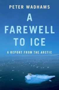 A Farewell to Ice : A Report from the Arctic