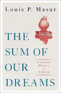 ビジョンでたどるアメリカ小史<br>The Sum of Our Dreams : A Concise History of America