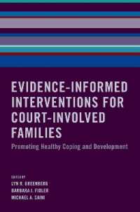 Evidence-Informed Interventions for Court-Involved Families : Promoting Healthy Coping and Development