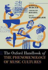 オックスフォード版　音楽文化の現象学ハンドブック<br>The Oxford Handbook of the Phenomenology of Music Cultures (Oxford Handbooks)