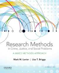 Research Methods in Crime, Justice and Social Problems : A Mixed Methods Approach （2ND）