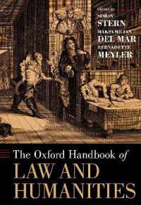 オックスフォード版　法と人文学ハンドブック<br>The Oxford Handbook of Law and Humanities (Oxford Handbooks)