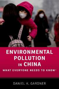 誰もが知っておきたい中国の環境汚染<br>Environmental Pollution in China : What Everyone Needs to Know® (What Everyone Needs to Know)
