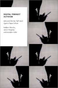 Digital Feminist Activism : Girls and Women Fight Back against Rape Culture (Oxford Studies in Digital Politics)
