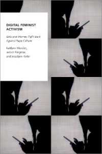 Digital Feminist Activism : Girls and Women Fight Back against Rape Culture (Oxford Studies in Digital Politics)
