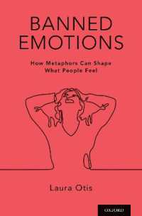 感情をつくるメタファー<br>Banned Emotions : How Metaphors Can Shape What People Feel