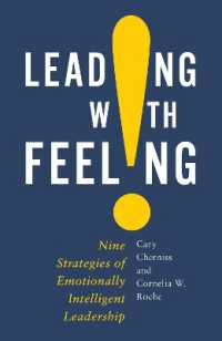 Leading with Feeling : Nine Strategies of Emotionally Intelligent Leadership