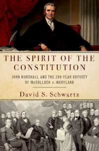 The Spirit of the Constitution : John Marshall and the 200-Year Odyssey of McCulloch v. Maryland