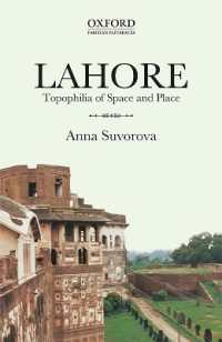 Lahore : Topophilia of Space and Place -- Paperback / softback