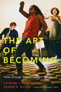 The Art of Becoming : How Group Improvisation Works