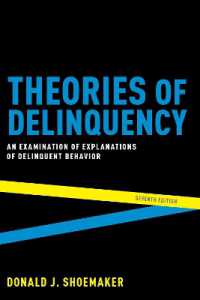 非行の理論（第７版）<br>Theories of Delinquency : An Examination of Explanations of Delinquent Behavior （7TH）