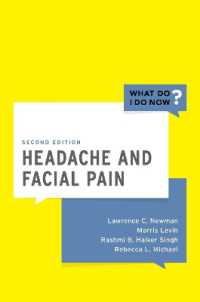 頭痛・顔面痛（第２版）<br>Headache and Facial Pain (What Do I Do Now) （2ND）