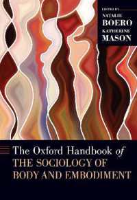 オックスフォード版　身体と身体化の社会学ハンドブック<br>The Oxford Handbook of the Sociology of Body and Embodiment (Oxford Handbooks)