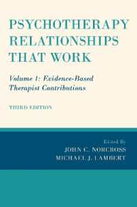 Psychotherapy Relationships that Work : Volume 1: Evidence-Based Therapist Contributions （3RD）