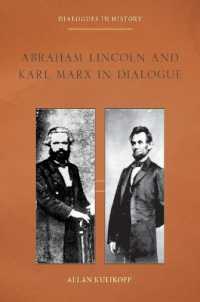 Abraham Lincoln and Karl Marx in Dialogue (Dialogues in History)