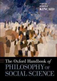 オックスフォード版 社会科学の哲学ハンドブック<br>The Oxford Handbook of Philosophy of Social Science (Oxford Handbooks)