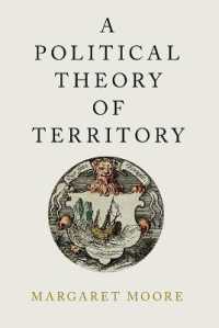 領土の政治理論<br>A Political Theory of Territory (Oxford Political Philosophy)