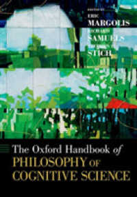 オックスフォード版　認知科学の哲学ハンドブック<br>The Oxford Handbook of Philosophy of Cognitive Science (Oxford Handbooks)