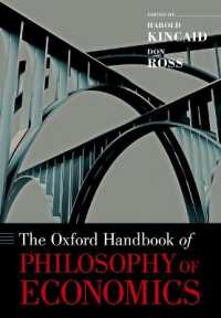 オックスフォード版　経済学の哲学ハンドブック<br>The Oxford Handbook of Philosophy of Economics (Oxford Handbooks)