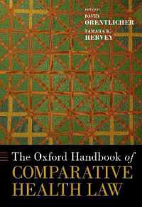 オックスフォード版　比較保健法ハンドブック<br>The Oxford Handbook of Comparative Health Law (Oxford Handbooks)