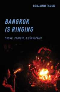 Bangkok is Ringing : Sound, Protest, and Constraint