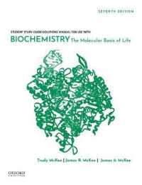 Student Study Guide / Solutions Manual for Use with Biochemistry : The Molecular Basis of Life （7TH）