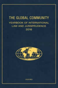 The Global Community Yearbook of International Law and Jurisprudence 2016 (Global Community: Yearbook of International Law & Jurisprudence)