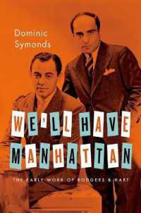 We'll Have Manhattan : The Early Work of Rodgers & Hart (Broadway Legacies)
