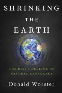 Shrinking the Earth : The Rise and Decline of American Abundance