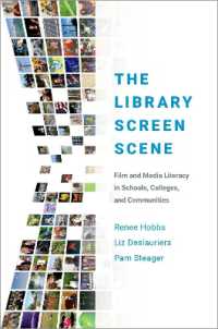 図書館で学ぶ映画とメディアのリテラシー<br>The Library Screen Scene : Film and Media Literacy in Schools, Colleges, and Communities