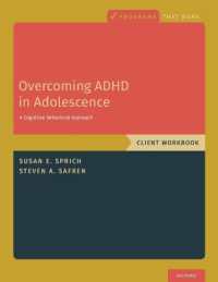 Overcoming ADHD in Adolescence : A Cognitive Behavioral Approach, Client Workbook (Programs That Work)