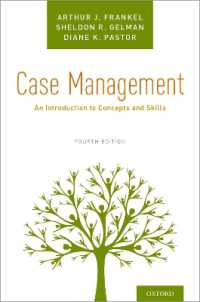 ケースマネジメントの技術（第４版）<br>Case Management : An Introduction to Concepts and Skills （4TH）