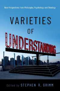 Varieties of Understanding : New Perspectives from Philosophy, Psychology, and Theology