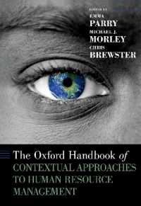 オックスフォード版　人的資源管理への文脈的アプローチ・ハンドブック<br>The Oxford Handbook of Contextual Approaches to Human Resource Management (Oxford Handbooks)