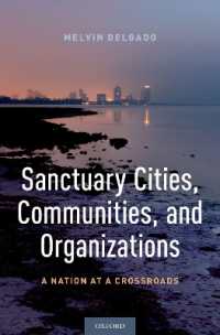 アメリカの聖域都市・コミュニティ・組織<br>Sanctuary Cities, Communities, and Organizations : A Nation at a Crossroads