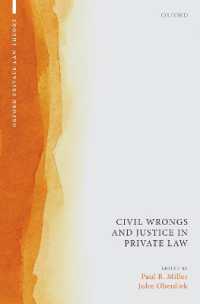 Civil Wrongs and Justice in Private Law (Oxford Private Law Theory)
