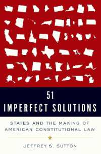 州裁判所とアメリカ憲法<br>51 Imperfect Solutions : States and the Making of American Constitutional Law