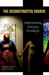 The Deconstructed Church : Understanding Emerging Christianity