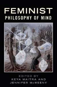 フェミニズムの観点からの心の哲学<br>Feminist Philosophy of Mind (Philosophy of Mind Series)