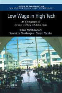 Low Wage in High Tech : An Ethnography of Service Workers in Global India (Issues of Globalization: Case Studies in Contemporary Anthro)