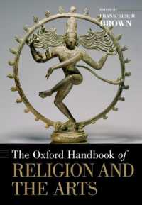 オックスフォード版　宗教と諸芸術ハンドブック<br>The Oxford Handbook of Religion and the Arts (Oxford Handbooks)
