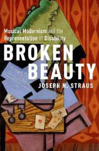 Broken Beauty : Musical Modernism and the Representation of Disability