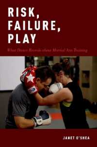 Risk, Failure, Play : What Dance Reveals about Martial Arts Training